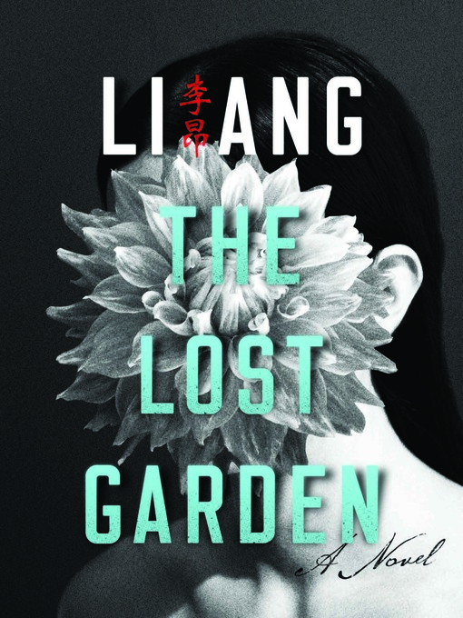 Title details for The Lost Garden by Ang Li - Available